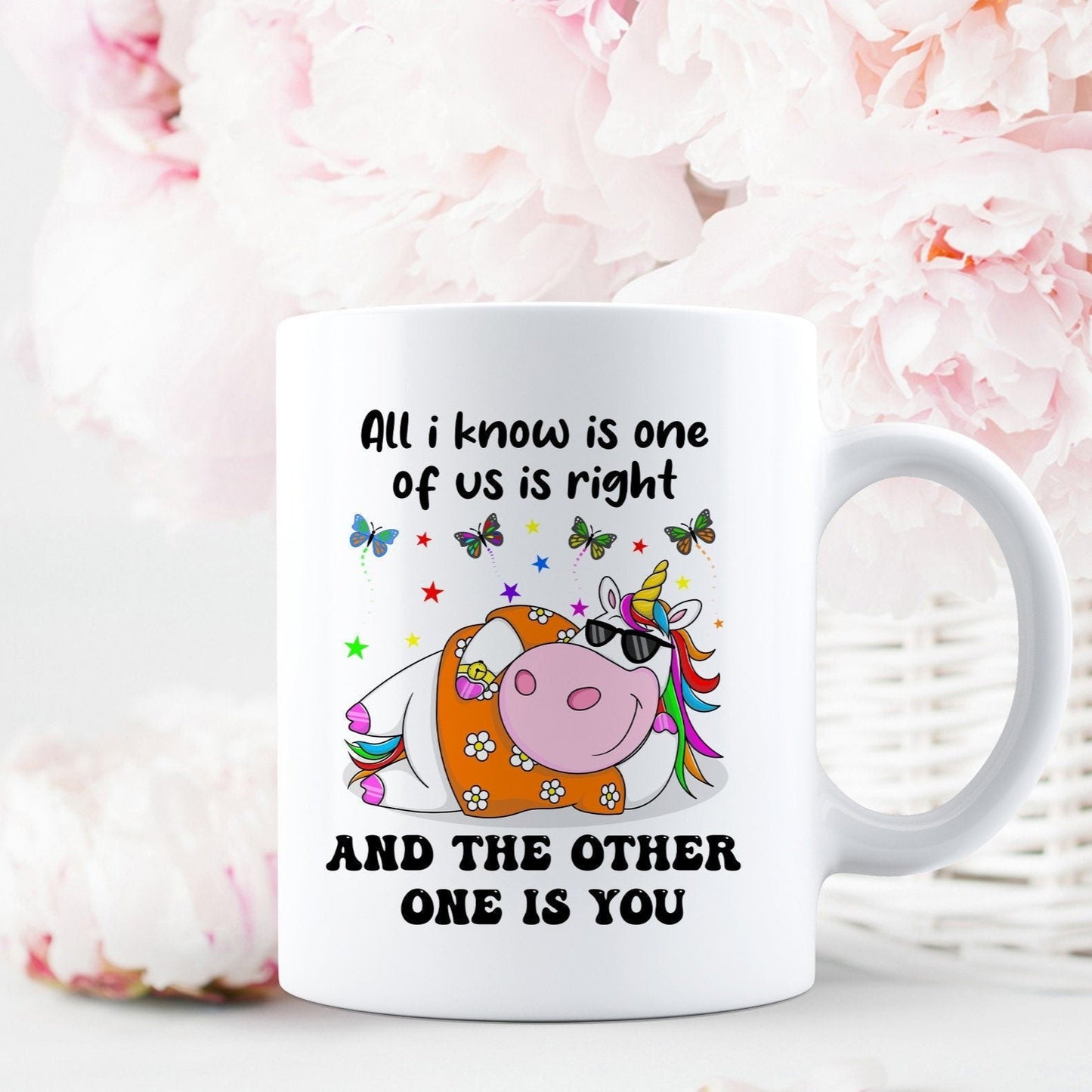 Funny Unicorn Mug, One of us is right Mug, Funny Mug, Gifts For Her, Gifts for Him, Funny Gift, Funny Partner Gift